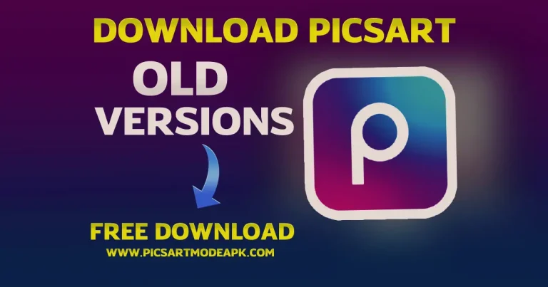 Picsart Old Versions